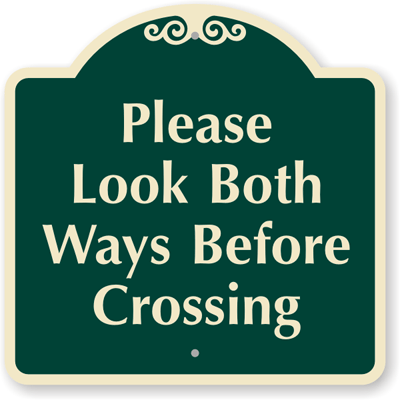 2-Way Stop Look Before Crossing Sign - Get 10% Off Now