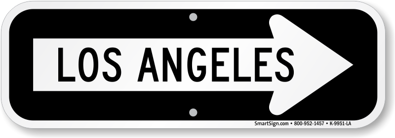 Los Angeles City Direction Sign - USA Traffic Direction Sign, SKU 