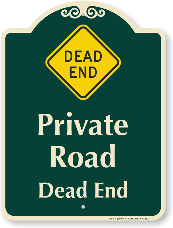 Stop Dead End No Outlet Aluminum Sign (Non Reflective)