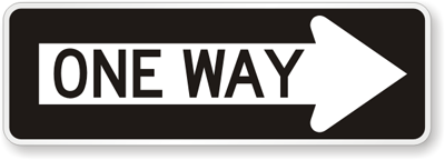 There is only one way to identify a one-way street. A heavy-duty aluminum  sign marks the road clearly., Only the reflective signs that are 8” x 24”